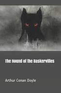 The Hound of the Baskervilles di Arthur Conan Doyle edito da INDEPENDENTLY PUBLISHED