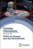 Mofs for Energy and the Environment: Faraday Discussion edito da ROYAL SOCIETY OF CHEMISTRY