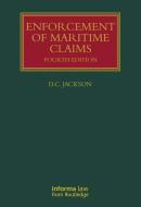 Enforcement of Maritime Claims di David Jackson edito da Informa Law from Routledge