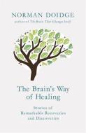 The Brain's Way of Healing di Norman Doidge edito da Penguin Books Ltd