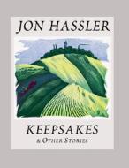 Keepsakes & Other Stories di Jon Hassler edito da Minnesota Historical Society Press
