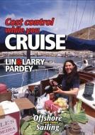 Cost Control While You Cruise edito da Pardey Books