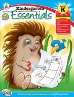 Kindergarten Essentials edito da Carson Dellosa Publishing Company