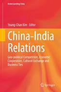China-India Relations edito da Springer International Publishing