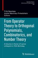 From Operator Theory to Orthogonal Polynomials, Combinatorics, and Number Theory edito da Springer International Publishing