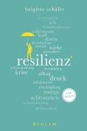 Resilienz. 100 Seiten di Brigitte Schäfer edito da Reclam Philipp Jun.