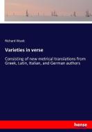 Varieties in verse di Richard Wyatt edito da hansebooks