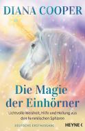 Die Magie der Einhörner di Diana Cooper edito da Heyne Taschenbuch