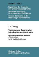 Transneuronal Degeneration in the Pontine Nuclei of the Cat di J. H. Trumpy edito da Springer Berlin Heidelberg