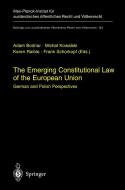 The Emerging Constitutional Law of the European Union edito da Springer Berlin Heidelberg