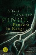 Pandora im Kongo di Albert Sánchez Pinol edito da FISCHER Taschenbuch