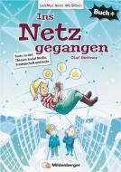 Buch+: Ins Netz gegangen - Schülerbuch di Olaf Büttner edito da Mildenberger Verlag GmbH