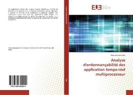 Analyse d'ordonnançabilité des application temps-réel multiprocesseur di Sadouanouan Malo edito da Éditions universitaires européennes