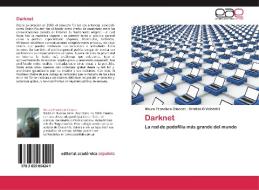 Darknet di Mauro Francisco Cáseres, Cristian G Valenzisi edito da EAE