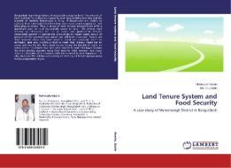 Land Tenure System and Food Security di Mahmuda Nasrin, Md. Taj Uddin edito da LAP Lambert Academic Publishing