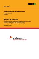 Big Data im Recruiting di Rieke Weller edito da GRIN Verlag