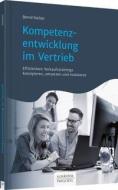 Kompetenzentwicklung im Vertrieb di Bernd Stelzer edito da Schäffer-Poeschel Verlag