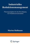 Industrielles Reduktionsmanagement edito da Deutscher Universitätsverlag