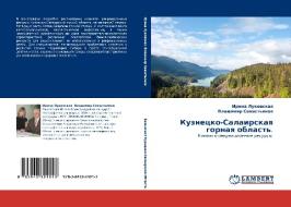 Kuznetsko-salairskaya Gornaya Oblast'. di Lukovskaya Irina, Sevast'yanov Vladimir edito da Lap Lambert Academic Publishing