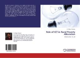 Role of ICT in Rural Poverty Alleviation di M. Atiqur Rahman edito da LAP Lambert Academic Publishing