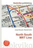 North South Mrt Line edito da Book On Demand Ltd.