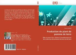 Production de plant de pomme de terre di Farida Haddadi edito da Editions universitaires europeennes EUE