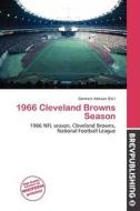 1966 Cleveland Browns Season edito da Brev Publishing