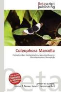 Coleophora Marcella edito da Betascript Publishing