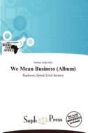 We Mean Business (album) edito da Crypt Publishing