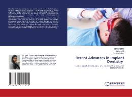 Recent Advances In Implant Dentistry di Sharma Mansi Sharma, Ali Mariyam Ali, Katiyar Pratibha Katiyar edito da KS OmniScriptum Publishing