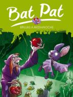 Bat Pat 2. Brujas a medianoche di Edizioni Piemme S. P. A., Roberto Pavanello edito da Montena