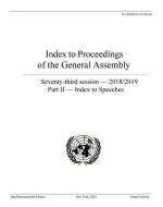 Index To Proceedings Of The General Assembly 2018/2019 di United Nations Department of Global Communications edito da United Nations