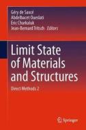 Limit State of Materials and Structures edito da Springer Netherlands