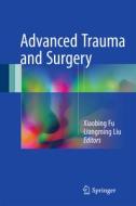 Advanced Trauma and Surgery edito da Springer-Verlag GmbH