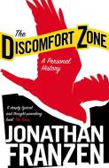 The Discomfort Zone di Jonathan Franzen edito da Harper Collins Publ. UK