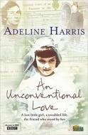 An Unconventional Love di Adeline Harris edito da HarperCollins Publishers