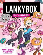 Lankybox Epic Adventure di Farshore edito da HarperCollins Publishers