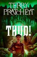 Thud! di Terry Pratchett edito da HARPER TORCH