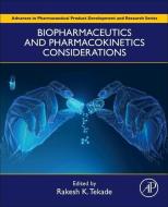 Biopharmaceutics and Pharmacokinetics Considerations edito da ACADEMIC PR INC