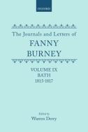 The Journals and Letters of Fanny Burney (Madame d'Arblay) Volume IX: Bath 1815-1817: Letters 935-1085a di Fanny Burney edito da OXFORD UNIV PR