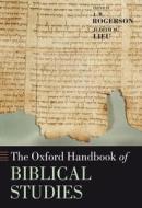 The Oxford Handbook Of Biblical Studies edito da Oxford University Press