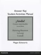 Sam Answer Key For Anda! Curso Intermedio di Audrey L. Heining-Boynton, Jean L. LeLoup, Glynis S. Cowell edito da Pearson Education (us)