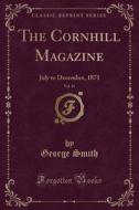 The Cornhill Magazine, Vol. 24 di Professor George Smith edito da Forgotten Books