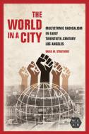 The World in a City di David M. Struthers edito da University of Illinois Press