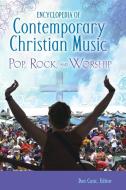 Encyclopedia of Contemporary Christian Music di Don Cusic edito da ABC-CLIO