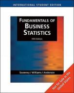 Fundamentals Of Business Statistics di David Anderson, Dennis Sweeney, Thomas Arthur Williams edito da Cengage Learning, Inc