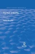 The Fool Of Quality di Henry Brooke edito da Taylor & Francis Ltd
