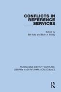 Conflicts In Reference Services edito da Taylor & Francis Ltd