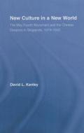 New Culture in a New World di David Kenley edito da Taylor & Francis Ltd