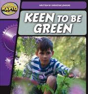 Rapid Phonics Keen To Be Green Step 2 Fi di CHRISTINE JENKINS edito da Heinemann Secondary Education